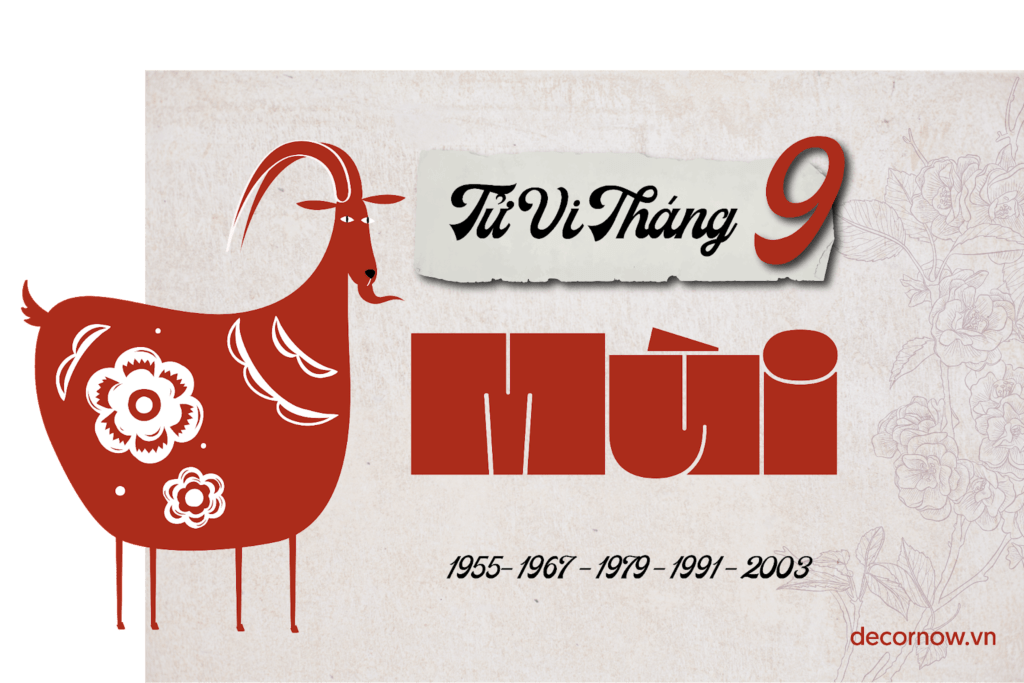 Tuổi Mùi - Tử Vi Tháng 9/2023