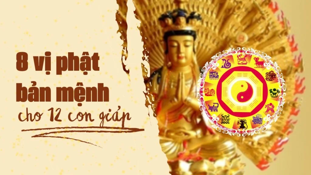 Ý Nghĩa 8 Vị Phật Ứng Với 12 Con Giáp 