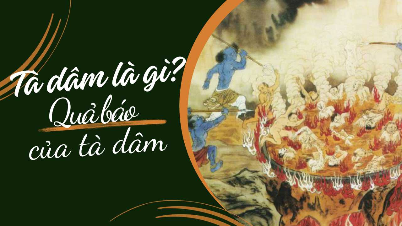 Tà Dâm Là Gì? Quả Báo Khủng Khiếp Của Tội Tà Dâm
