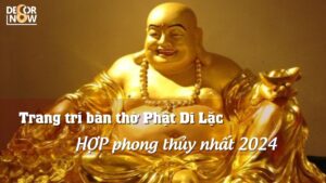 Trang trí bàn thờ Phật Di Lặc HỢP phong thủy nhất 2024