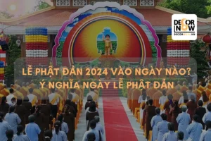 Lễ Phật Đản 2024 vào ngày nào? Ý nghĩa và những hoạt động trong ngày lễ