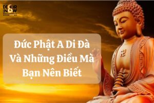 Đức Phật A Di Đà và Những điều mà bạn nên biết