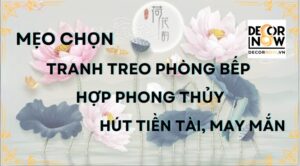 Tranh treo phòng bếp hợp phong thủy