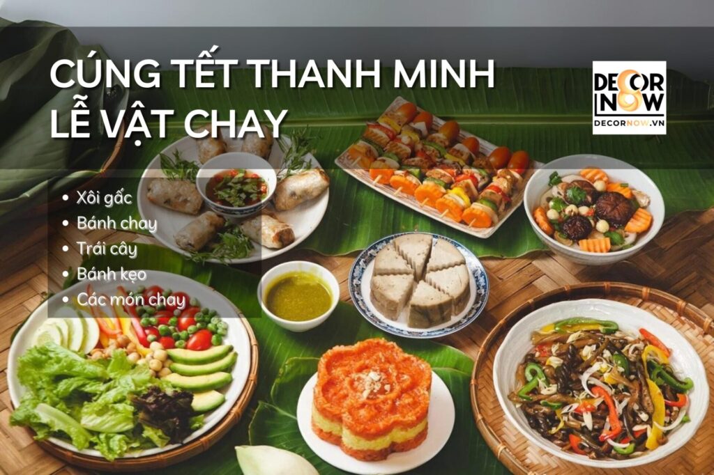 Lễ Vật Chay Cúng Tết Thanh Minh