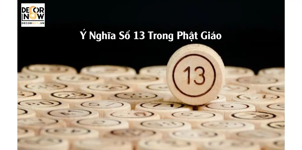 Ý nghĩa số 13 trong Phật giáo