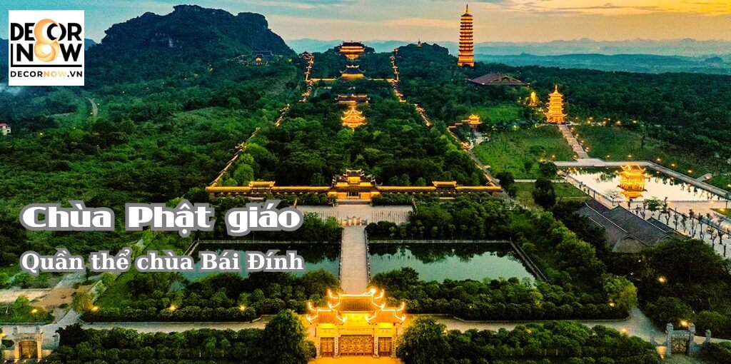 chùa Phật giáo quần thể chùa Bái Đính