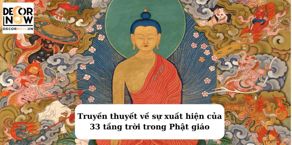 Truyền thuyết về sự xuất hiện của 33 tầng trời trong Phật giáo