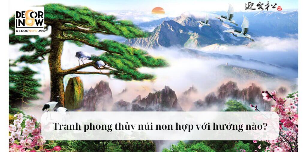 Tranh phong thủy núi non hợp với hướng nào