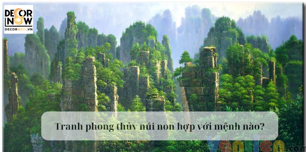 Tranh phong thủy núi non hợp với mệnh nào?