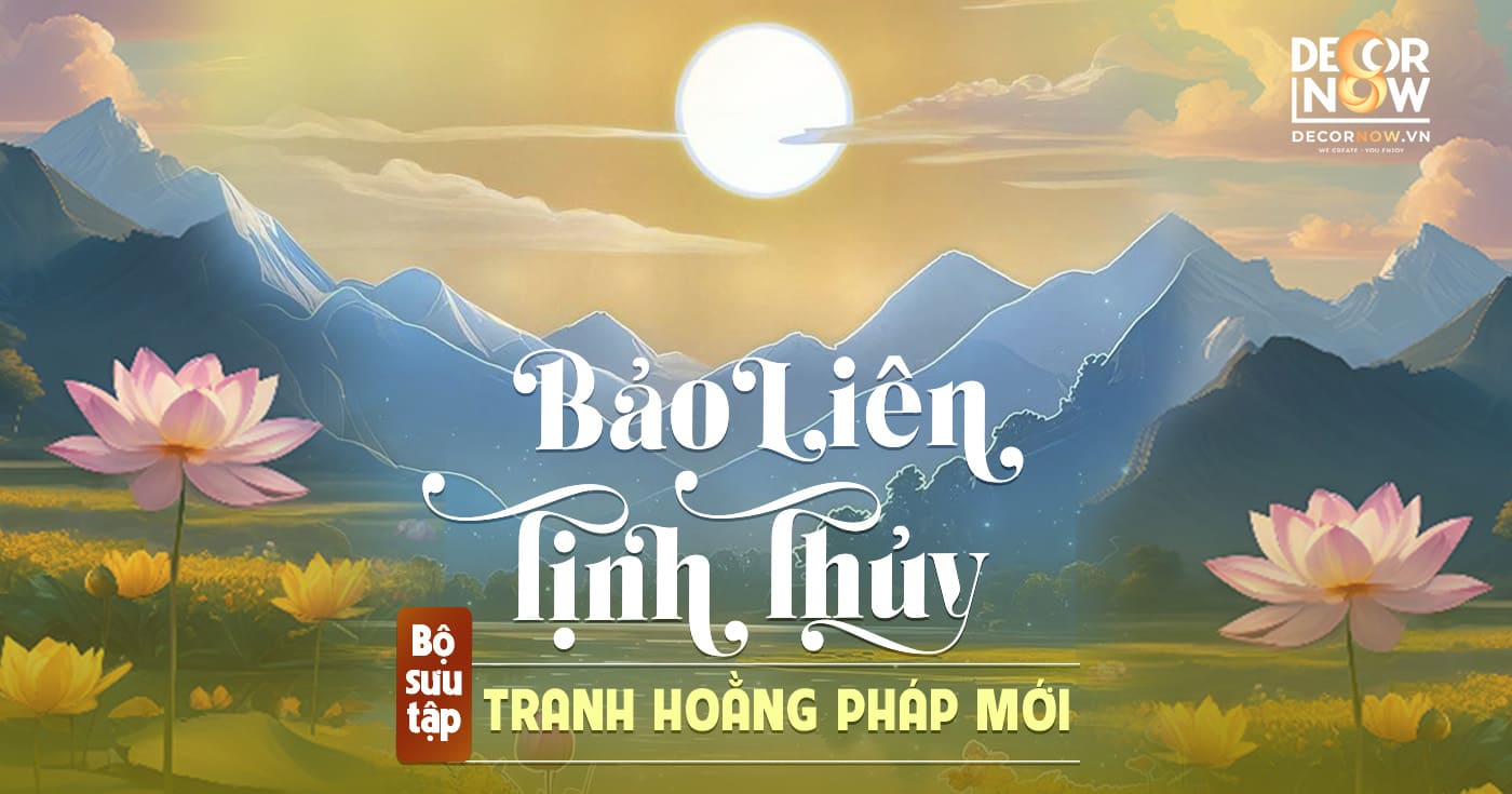 Bộ sưu tập tranh hoằng pháp "Bảo Liên Tịnh Thuỷ"