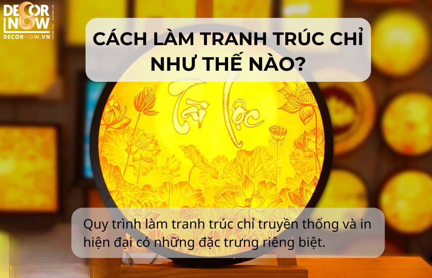 Quy trình làm tranh trúc chỉ truyền thống 