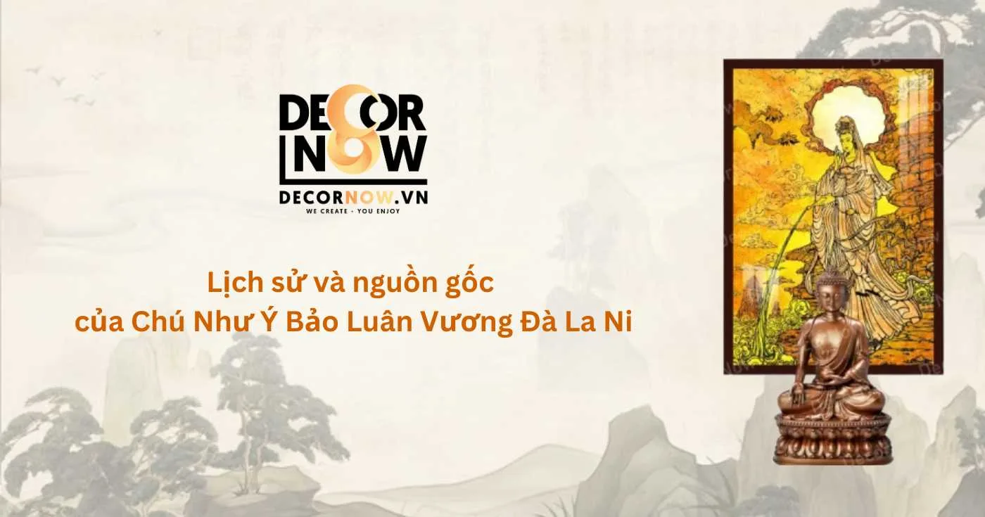 lich-su-va-nguon-goc-chu-nhu-y-bao-luan-vuong-da-la-ni-decornow
