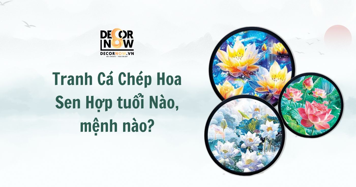 Tranh Cá Chép Hoa Sen hợp với tuổi nào? 9 tranh ca chep hop tuoi nao