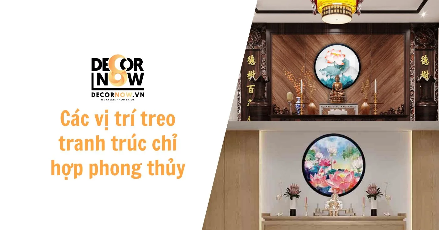 Cac vi tri treo tranh truc chi hop phong thuy