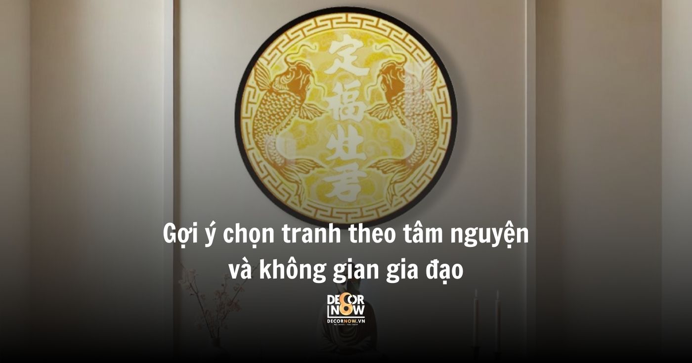 Tranh cá chép – Nguồn năng lượng sống gắn kết nghệ thuật và tâm linh 18 Gợi ý chọn tranh theo tâm nguyện và không gian gia đạo