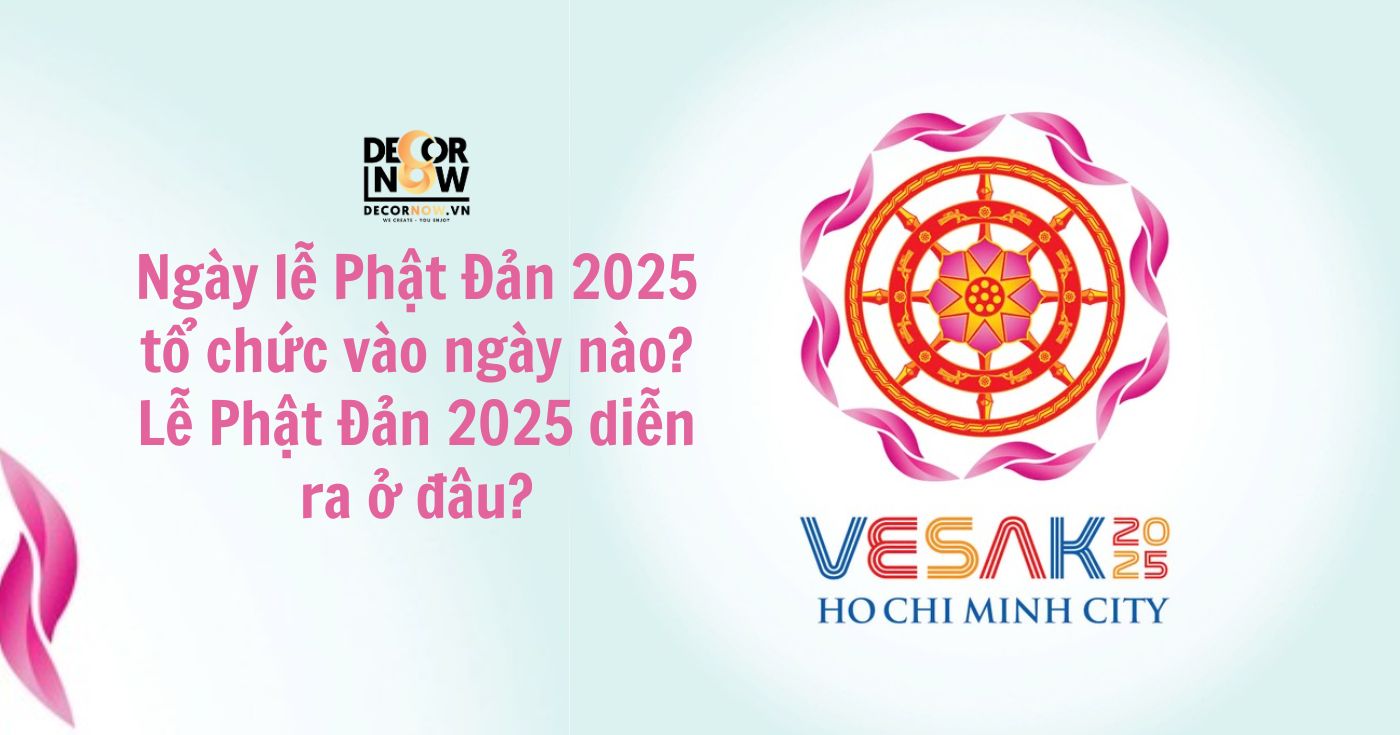 Lễ Phật Đản là gì? Lễ Phật Đản là ngày nào? Ý nghĩa và thời gian tổ chức Lễ Phật Đản 2025 6 Ngày lễ Phật Đản 2025 tổ chức vào ngày nào Lễ Phật Đản 2025 diễn ra ở đâu