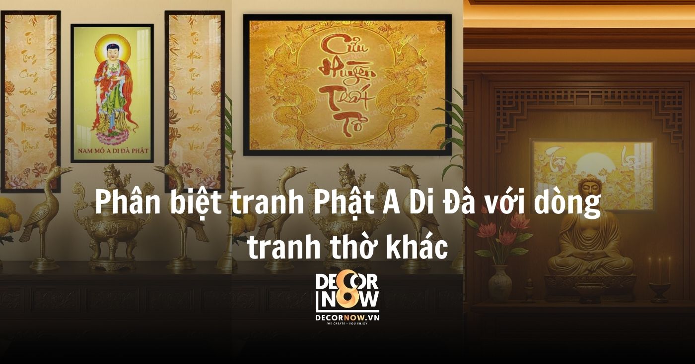 Bí quyết chọn tranh Phật A Di Đà chuẩn phong thủy cho bàn thờ hiện đại 12 Phân biệt tranh Phật A Di Đà với dòng tranh thờ khác