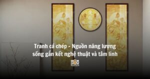 Tranh cá chép-Nguồn năng lượng tích cực cho không gian sống