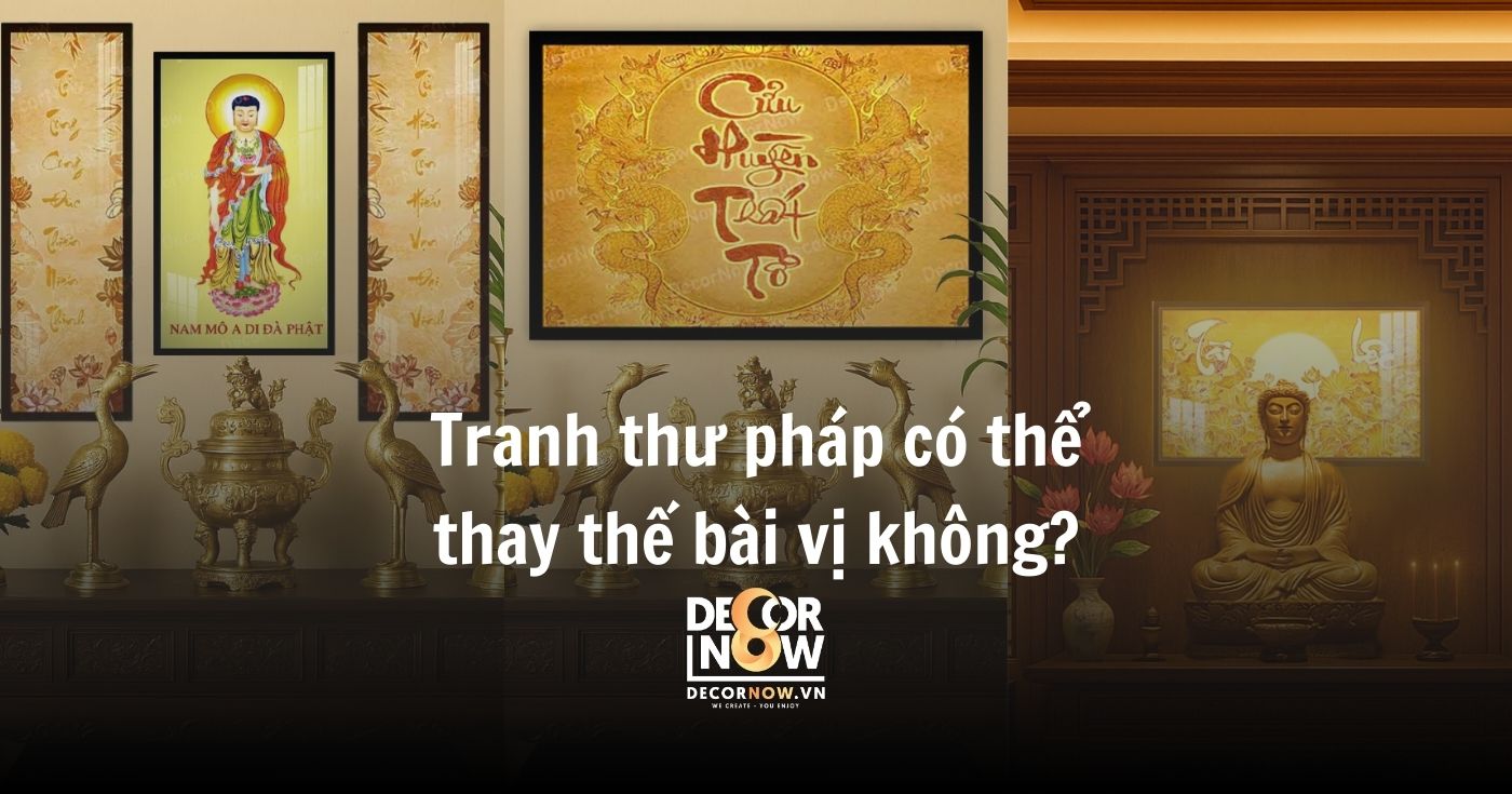 Tranh bàn thờ thư pháp: gìn giữ đạo hiếu & nâng tầm không gian thờ 16 Tranh thư pháp có thể thay thế bài vị không