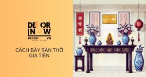 cách bày bàn thờ gia tiên
