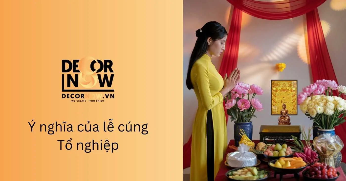 Tất tần tật về bài vị Tổ nghiệp: Cách thờ, lễ cúng và văn khấn chi tiết 4 ý nghĩa của lễ cúng tổ nghiệp
