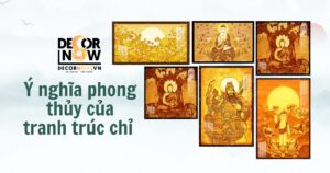 y nghia phong thuy tranh truc chi