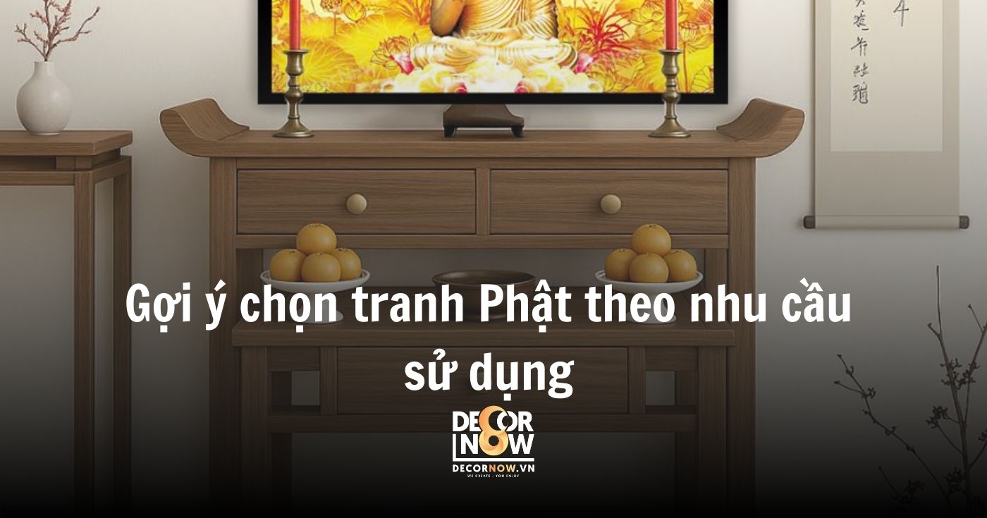 Tranh Phật ánh sáng nổi: Tâm linh & phong thủy hiện đại 17 Gợi ý chọn tranh Phật theo nhu cầu sử dụng