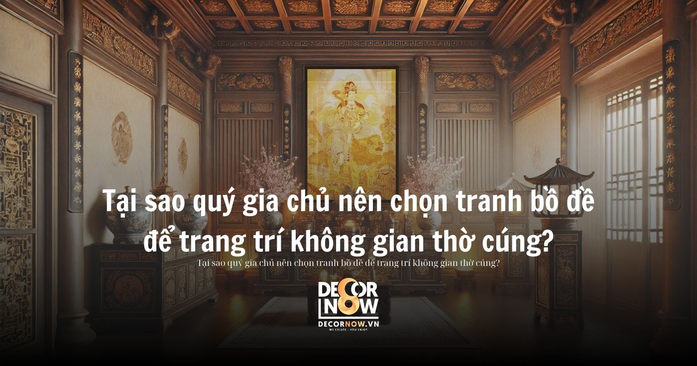 Các loại tranh bồ đề phổ biến và ý nghĩa phong thủy đặc biệt 8 Tại sao quý gia chủ nên chọn tranh bồ đề để trang trí không gian thờ cúng
