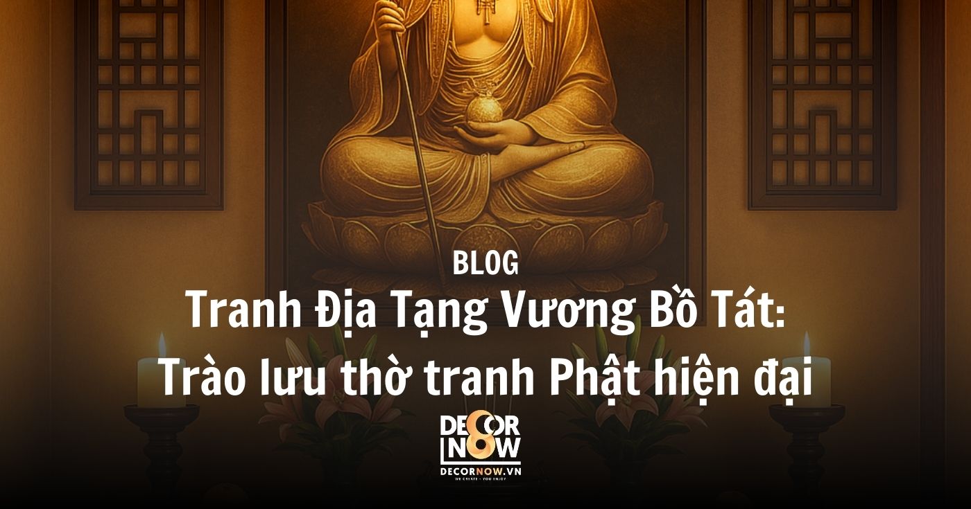 Tranh Địa Tạng Vương Bồ Tát_ Trào lưu thờ tranh Phật hiện đại