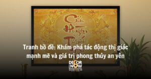 Tranh bồ đề_ Khám phá tác động thị giác mạnh mẽ và giá trị phong thủy an yên